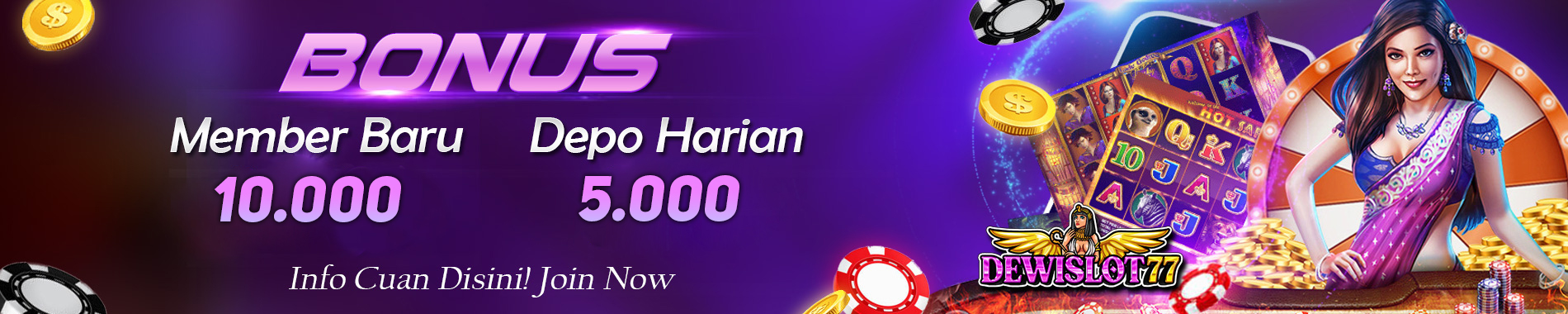 PROMO BONUS NEW MEMBER DEPO HARIAN DI DEWISLOT77